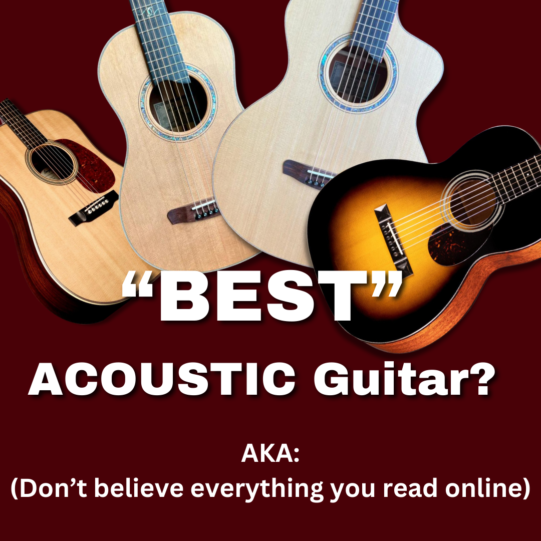 Best Acoustic Guitar?  Make sure its the best acoustic guitar FOR YOU