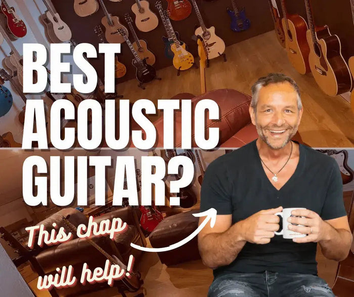 Best Acoustic Guitar : Your Simple Guide To Finding The Best Acoustic Guitar - Richards Guitars Of Stratford Upon Avon