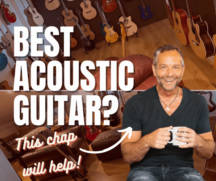 Best Acoustic Guitar : Your Simple Guide To Finding The Best Acoustic Guitar - Richards Guitars Of Stratford Upon Avon