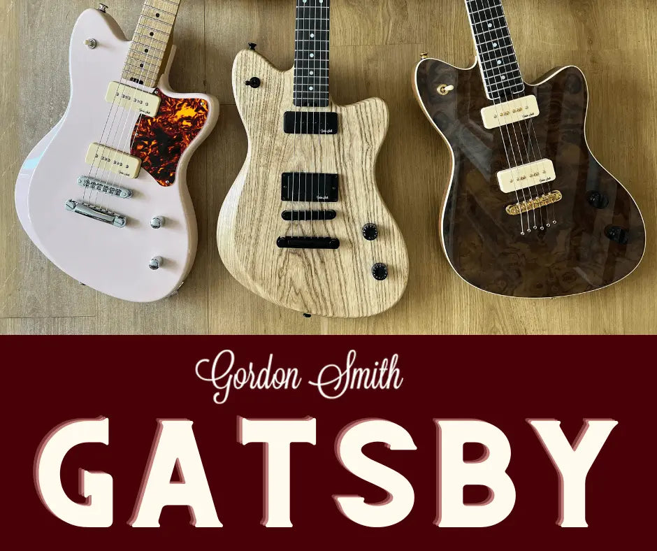 Gordon Smith Gatsby Models Just In... - Richards Guitars Of Stratford Upon Avon