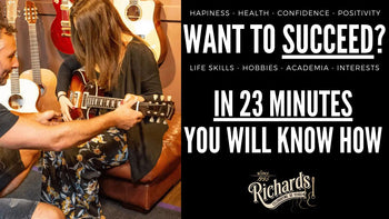 Want To Succeed At Playing Guitar?   Or Actually.... Anything? - Richards Guitars Of Stratford Upon Avon