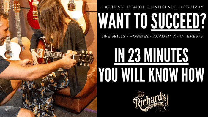 Want To Succeed At Playing Guitar?   Or Actually.... Anything? - Richards Guitars Of Stratford Upon Avon