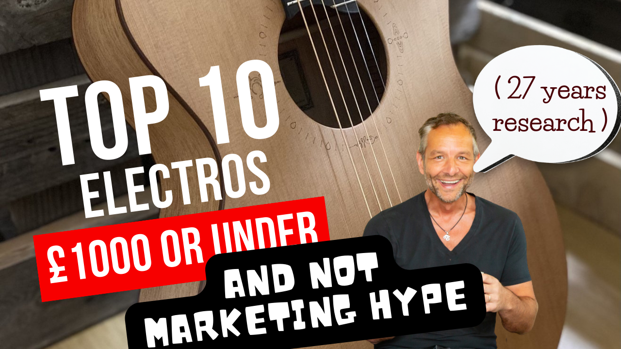 Richards Top 10 Personally Recommended Electro Acoustic Guitars From £800 - £1000